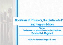 No-release of Prisoners, the Obstacle to Peace, and Responsibilities